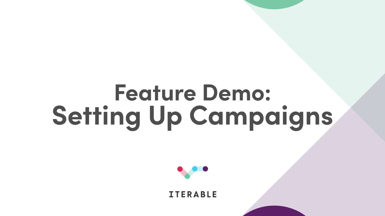 Iterable Feature Demo: Setting Up Campaigns in Iterable