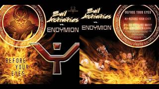 Evil Activities Vs. Endymion – Before Your Eyes (2002)