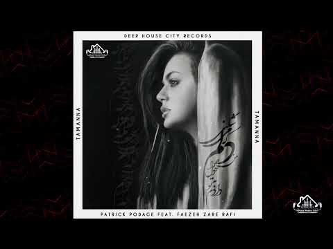 Patrick Podage feat Faezeh Zare Rafi -  Tamanna