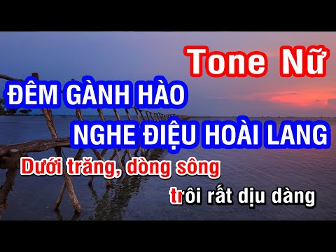 Đêm Gành Hào Nghe Điệu Hoài Lang (Karaoke Beat) - Tone Nữ | Nhan KTV
