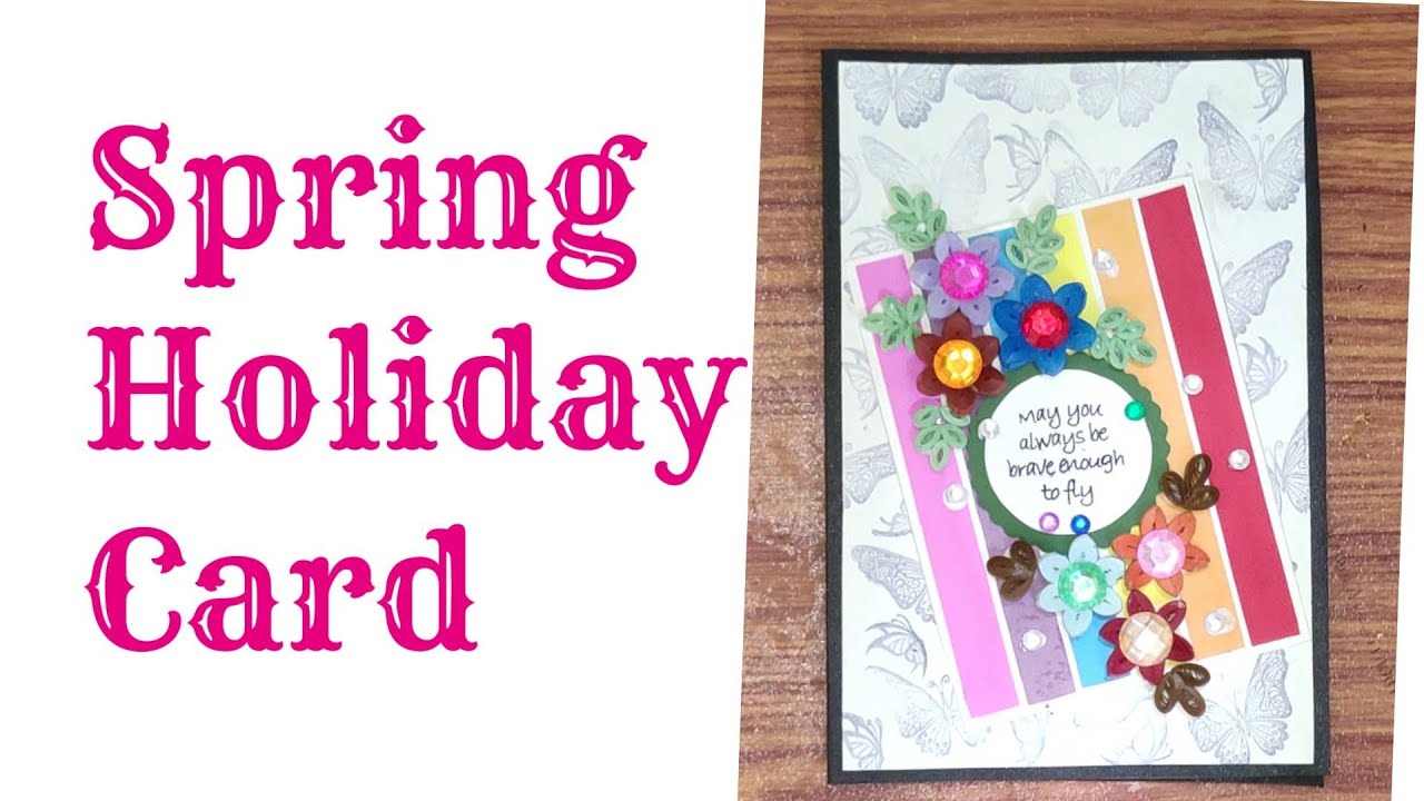 Spring Holiday Card/Spring Flowers Card Tutorial/Holiday Card