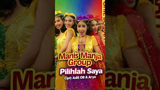 Download lagu PILIHLAH SAYA ! MANIS MANJA GROUP #SHORT #DANGDUTLAWAS mp3