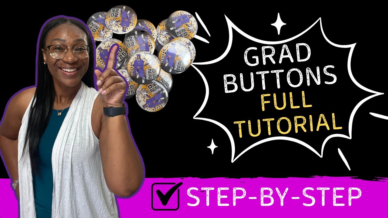 DIY Graduation Buttons FULL TUTORIAL | Step-by-Step Beginner Friendly