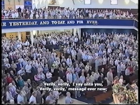Oh, what a Savior that He died for me: Gospel Hymn @ Whitewell Metropolitan Tabernacle Belfast-2005