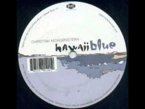 Christian Morgenstern-- Hawaii blue