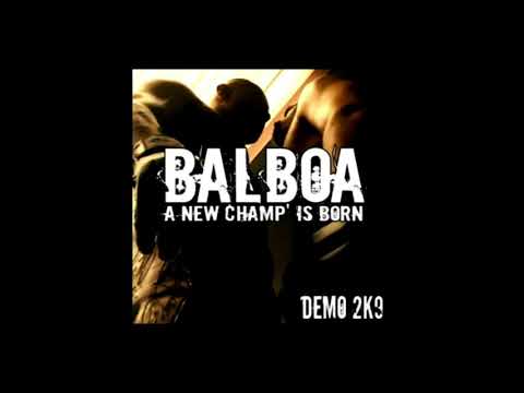 Balboa [4700] - A new champ is born - Full Demo 2009