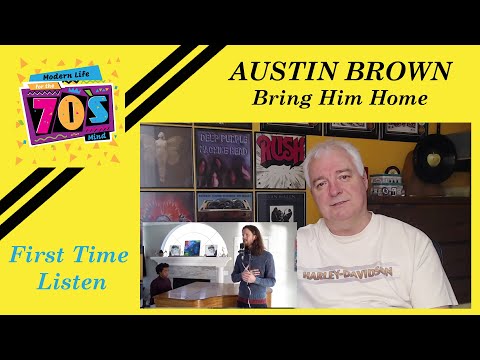 Austin Brown (Home Free) "Bring Him Home"  REACTION & BREAKDOWN by Modern Life for the 70's Mind