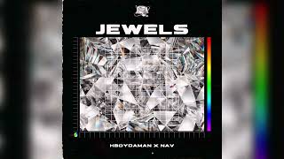 Hboydaman - Jewels (Ft. NAV) | [Official Audio]