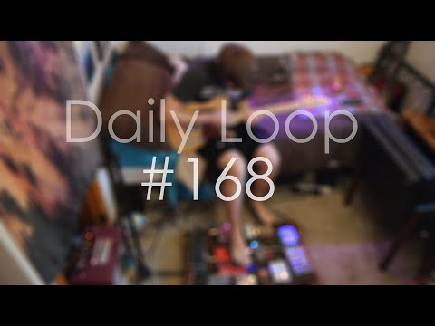 Daily Loop #168