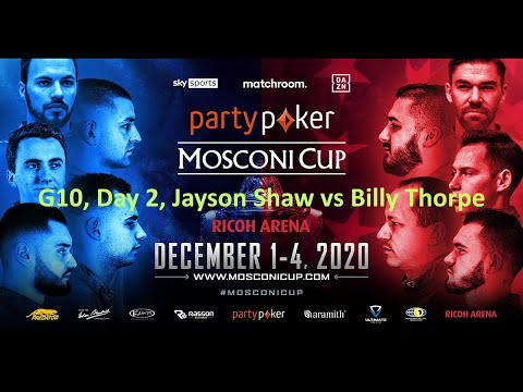 Mosconi Cup 2020 - G10 - Day 2 - Jayson Shaw vs Billy Thorpe [1080p60]