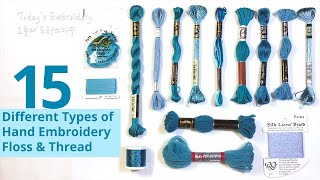 15 different types of Hand Embroidery Floss & Thread(Fils): Which is b