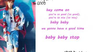 준호(JUNHO) (Of 2PM) "SO GOOD" Lyrics (ROM)