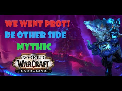 WE WENT PROT! De other Side -Mythic- Prot Paladin (Commentary)  WoW Shadowlands