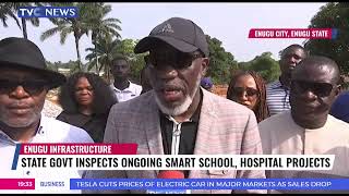 Enugu State Govt Inspects Ongoing Smart School, Hospital Projects