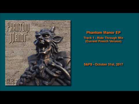 S&FS - Phantom Manor Ride Through Mix (Current French Version)