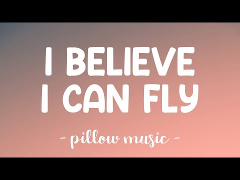 I Believe I Can Fly - R Kelly (Lyrics) ????