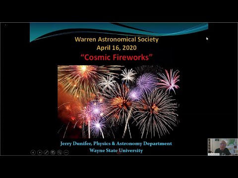April 16, 2020 Meeting: "Cosmic Fireworks" by Professor Jerry Dunifer