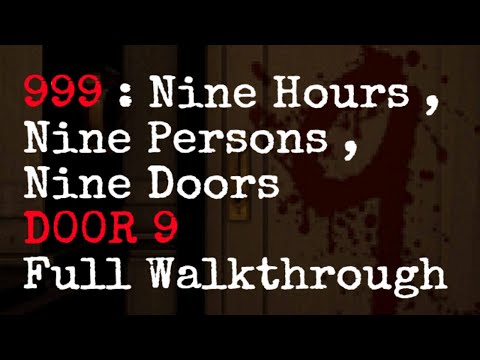Door 9 Full Walkthrough | 999 : Nine Hours, Nine Persons, Nine Doors