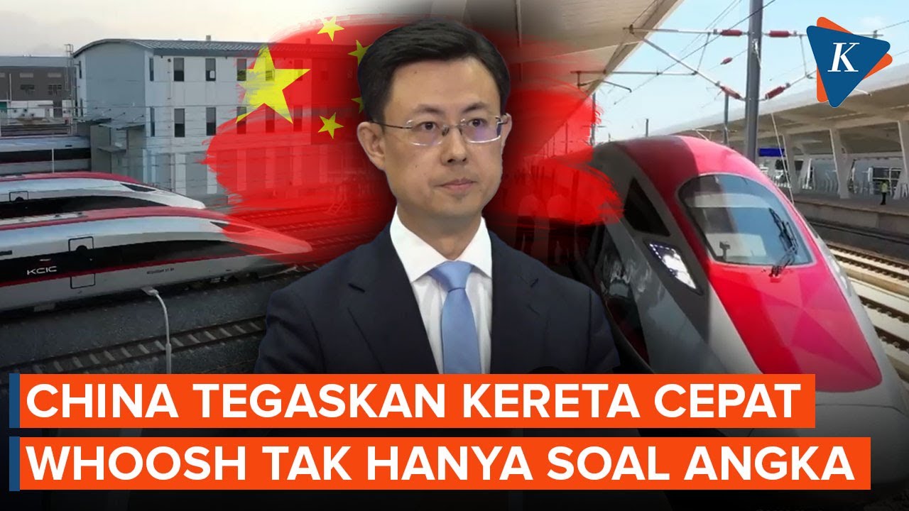 Polemik Utang Whoosh, China: Kereta Cepat Tak Hanya soal Angka Ekonomi