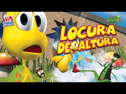 Películas Cristianas Infantiles | Las Aventuras De Carlos Caterpilar: Locura De Altura