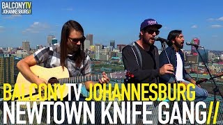 NEWTOWN KNIFE GANG - ANTHEMS (BalconyTV)