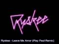 Ryskee - Leave Me Amor (Play Paul Remix) 