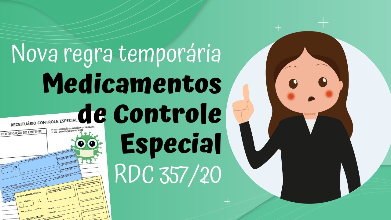 Novas regras: Medicamentos de Controle Especial | RDC 357/20