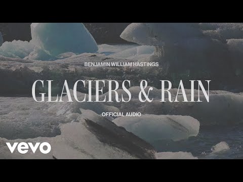 Thumbnail for Glaciers & Rain video