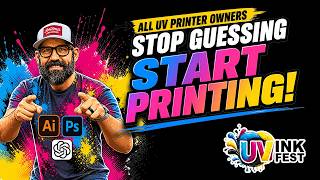 What EVERY UV Printer Owner Must Know - UV Inkfest 2026