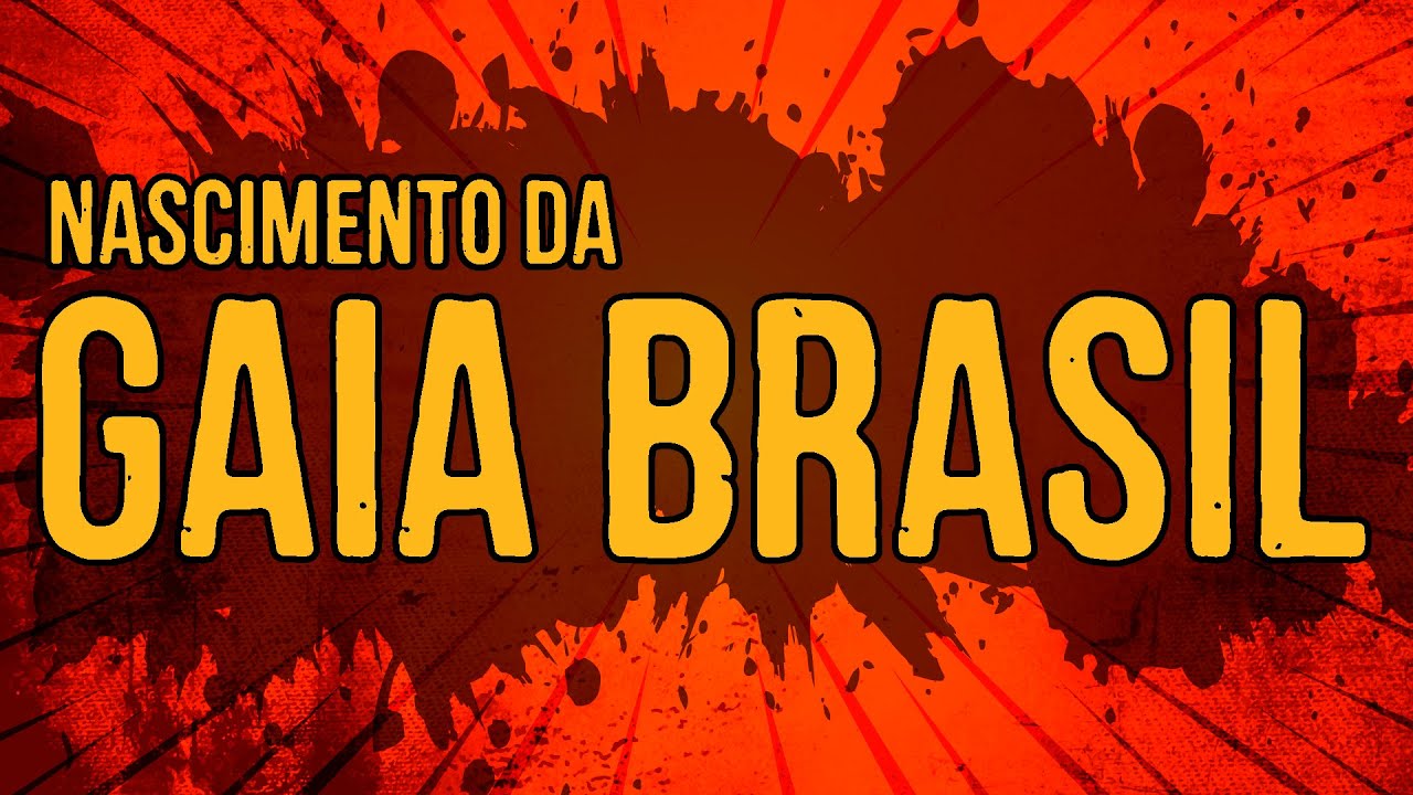 Nascimento da Gaia Brasil