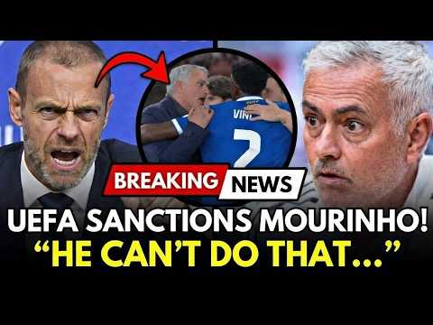 OFFICIAL: UEFA Punishes Mourinho! Threats Against Real Madrid and Florentino Confirmed!