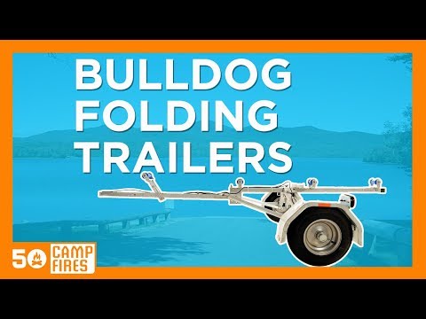 Bulldog Folding Trailers - 50 Campfires
