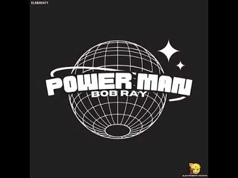 Power Man (Original Mix)