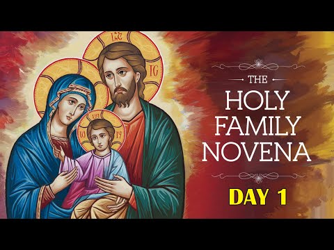 Holy Family Novena - Day 1 | Strengthening Our Families in Faith 🙏👨‍👩‍👧‍👦