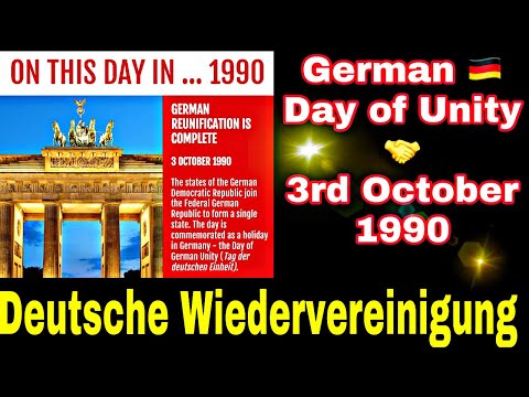 3rd October 1990 Deutsche Wiedervereinigung | German Unity | Deutsche Einheit | Reunification