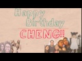 Happy Birthday Cheng