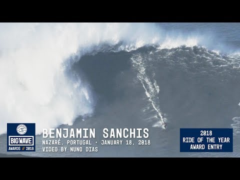 Benjamin Sanchis at Nazaré 2 - 2018 Ride of the Year Award Entry - WSL Big Wave Awards