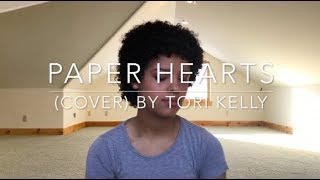 Paper Hearts (cover) By Tori Kelly