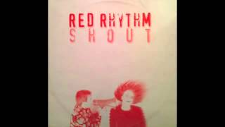 Red Rhythm ‎-- Shout (Sapphire & Steel Radio Edit)