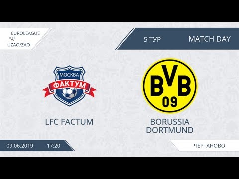 AFL19. EuroLeague. UZAO/ZAO. Division A. Day 5. LFC Factum - Borussia Dortmund.