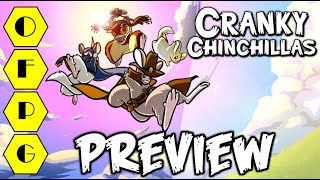 OFPG - Cranky Chinchillas Preview