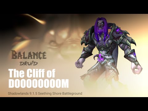 Cliff of Doom | Balance Druid PvP WoW SL 9.1.5 | Veyn 21