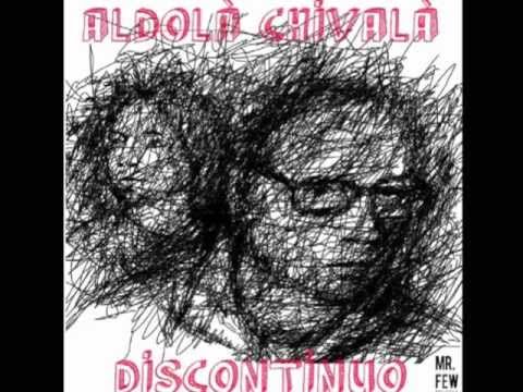 ALDOLA' CHIVALA' feat. SABBA - DISTANZE