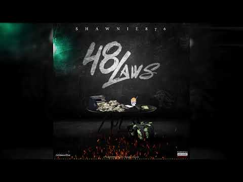 SHAWNIE876 - 48 LAWS