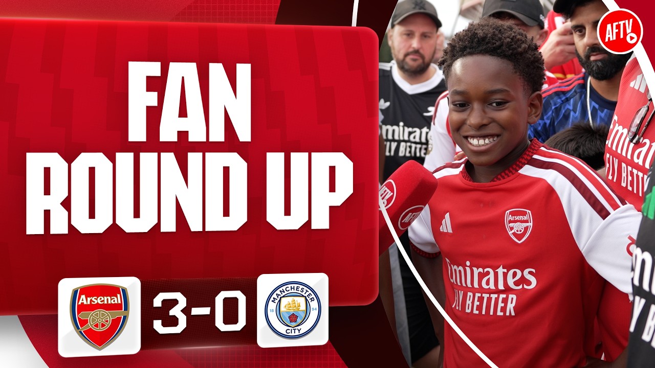 What Was The Difference? (Fan Round Up) | Arsenal 3-0 Man City