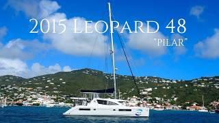 2015 Leopard 48 Catamaran “Pilar” | Bluewater Cruising Catamaran for Sale