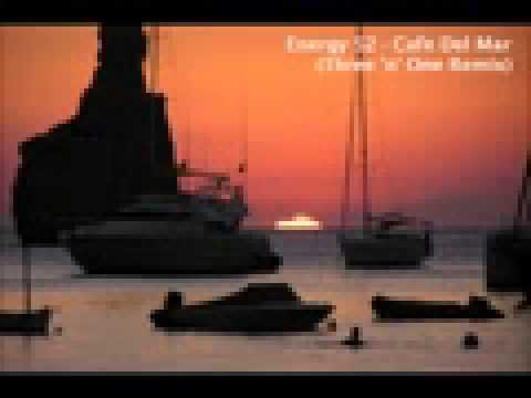 Energy 52   Cafe Del Mar (Three 'n' One Remix)