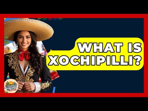 What Is Xochipilli? - Magical Mexico Moments