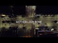 Mother Love Bone - Gentle Groove (Fan Music Video)