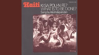 Ki Sa Pou-n Fe? (What is to Be Done?)